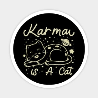 Karma Is A Cat Magnet